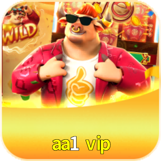 aa1 vip